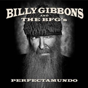 Billy Gibbons And The Bfg's - Perfectamundo i gruppen CD / Pop-Rock hos Bengans Skivbutik AB (1542979)
