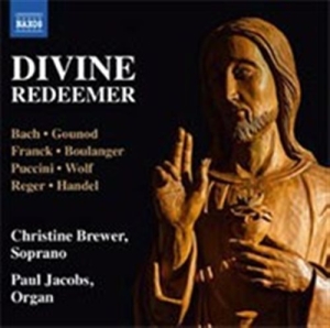 Bach / Gounod / Handel - Divine Redeemer i gruppen Externt_Lager / Naxoslager hos Bengans Skivbutik AB (1544809)