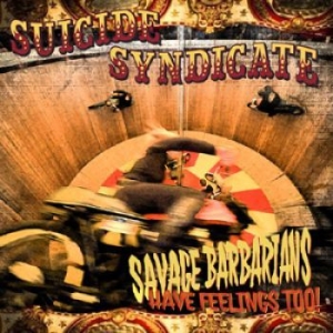 Suicide Syndicate - Savage Barbarians... Have Feelings i gruppen CD / CD Hårdrock hos Bengans Skivbutik AB (1545357)