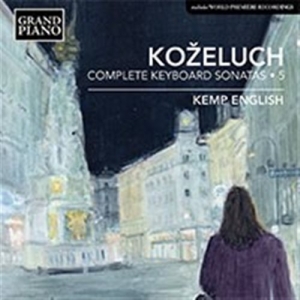 Kozeluch Leopold - Complete Keyboard Sonatas, Vol. 5 i gruppen Externt_Lager / Naxoslager hos Bengans Skivbutik AB (1545799)