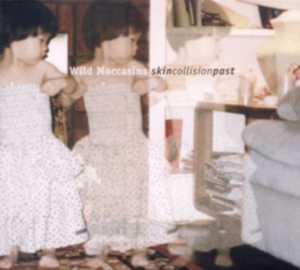 Wild Moccasins - Skin Collision Past i gruppen ÖVRIGT / Övrigt / aub hos Bengans Skivbutik AB (1548039)