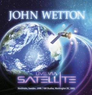 Wetton John - Live Via Satellite i gruppen CD / Pop-Rock hos Bengans Skivbutik AB (1548064)