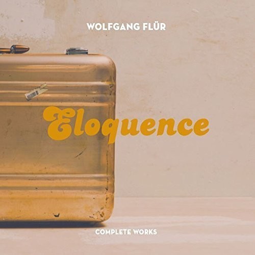 Flur Wolfgang - Eloquence - Total Works i gruppen CD / Rock hos Bengans Skivbutik AB (1548090)