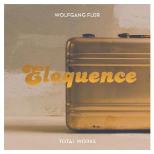 Flur Wolfgang - Eloquence - Total Work i gruppen VINYL / Rock hos Bengans Skivbutik AB (1548091)