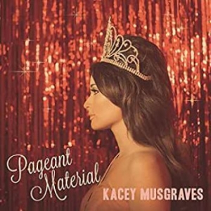 Kacey Musgraves - Pageant Material i gruppen Minishops / Kacey Musgraves hos Bengans Skivbutik AB (1550102)