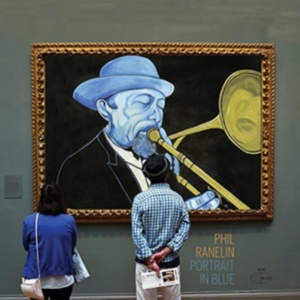 Ranelin Phil - Portrait In Blue i gruppen ÖVRIGT / Övrigt / aub hos Bengans Skivbutik AB (1550799)