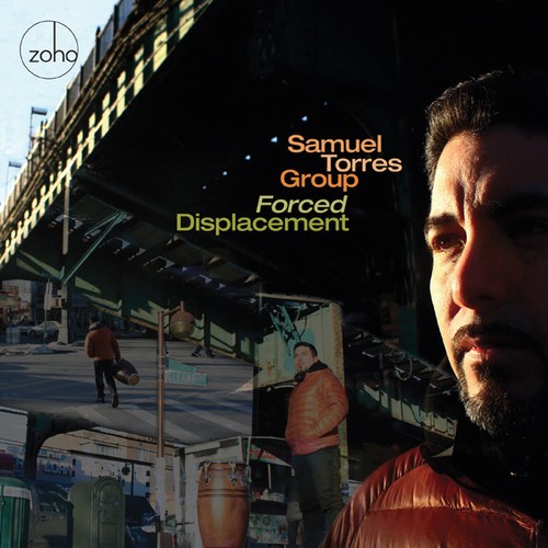 Samuel Torres Group - Forced Displacement i gruppen CD / Jazz/Blues hos Bengans Skivbutik AB (1550813)