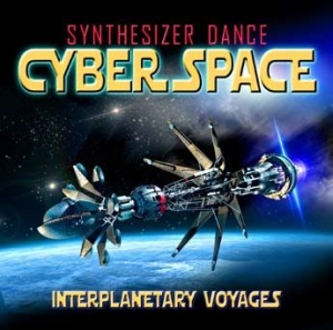 Cyber Space - Interplanetary Voyages i gruppen CD / Dance-Techno,Pop-Rock hos Bengans Skivbutik AB (1550817)