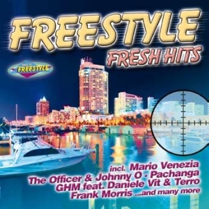 Blandade Artister - Freestyle Fresh Hits i gruppen CD / Dans/Techno hos Bengans Skivbutik AB (1550818)