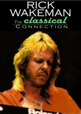 Wakeman Rick - Classical Connection i gruppen ÖVRIGT / Musik-DVD & Bluray hos Bengans Skivbutik AB (1551650)