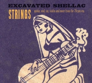 Blandade Artister - Excavated Shellac:Strings i gruppen CD / Elektroniskt hos Bengans Skivbutik AB (1551728)