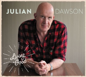 Dawson Julian - Living Good i gruppen CD / Pop-Rock hos Bengans Skivbutik AB (1551785)