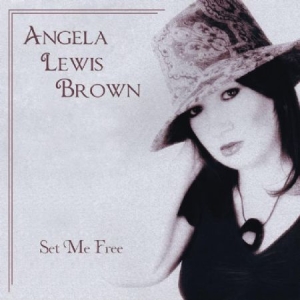 Brown Angela Lewis - Set Me Free i gruppen CD / Jazz/Blues hos Bengans Skivbutik AB (1551798)