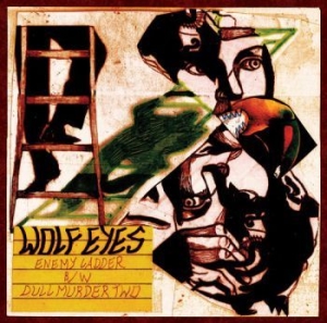 Wolf Eyes - Enemy Ladder i gruppen VINYL / Rock hos Bengans Skivbutik AB (1554334)