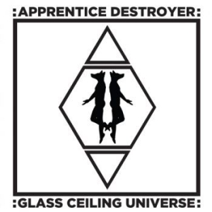 Apprentice Destroyer - Glass Ceiling Universe i gruppen VINYL / Rock hos Bengans Skivbutik AB (1554345)