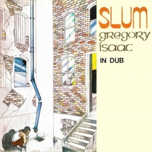 Isaacs Gregory - Slum In Dub i gruppen CD / Reggae hos Bengans Skivbutik AB (1554454)