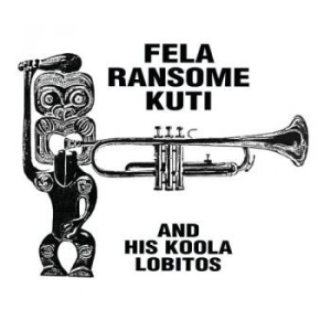 Kuti Fela & His Koola Lobitos - Highlife:Jazz And Afrosoul 63-69 i gruppen CD / Elektroniskt hos Bengans Skivbutik AB (1554464)