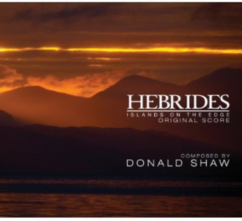 Shaw Donald - Hebrides - Islands On The Edge i gruppen CD / Worldmusic/ Folkmusik hos Bengans Skivbutik AB (1554503)