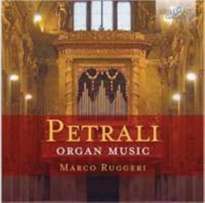 Petrali - Organ Music i gruppen Externt_Lager / Naxoslager hos Bengans Skivbutik AB (1554815)