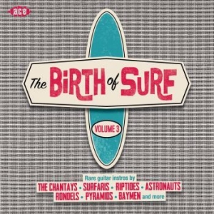 Various Artists - Birth Of Surf Volume 3 i gruppen CD / Pop-Rock hos Bengans Skivbutik AB (1555248)