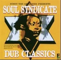 Niney The Observer - Soul Syndicate Dub Classics i gruppen CD / Reggae hos Bengans Skivbutik AB (1555412)