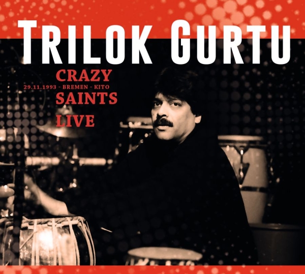Gurtu Trilok - Crazy Saints - Live i gruppen CD / Toppsäljare hos Bengans Skivbutik AB (1555535)