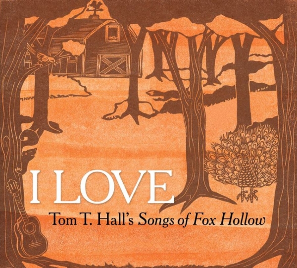Various Artists - I Love Tom T.Hall's Songs Of Fox Ho i gruppen CD / Toppsäljare hos Bengans Skivbutik AB (1555555)