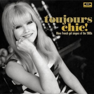 Various Artists - Toujours Chic! More French Girl Sin i gruppen VINYL / Pop-Rock hos Bengans Skivbutik AB (1555950)