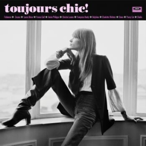 Various Artists - Toujours Chic! More French Girl Sin i gruppen CD / Pop-Rock hos Bengans Skivbutik AB (1555951)