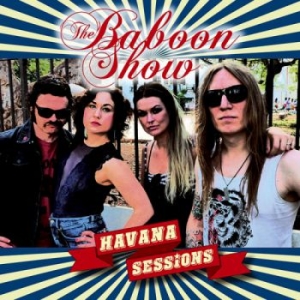 The Baboon Show - Havana Sessions i gruppen CD / Svensk Musik hos Bengans Skivbutik AB (1560555)