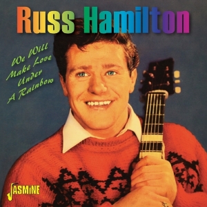 Russ Hamilton - We Will Make Love Under A Rainbow i gruppen CD / Pop-Rock hos Bengans Skivbutik AB (1561074)
