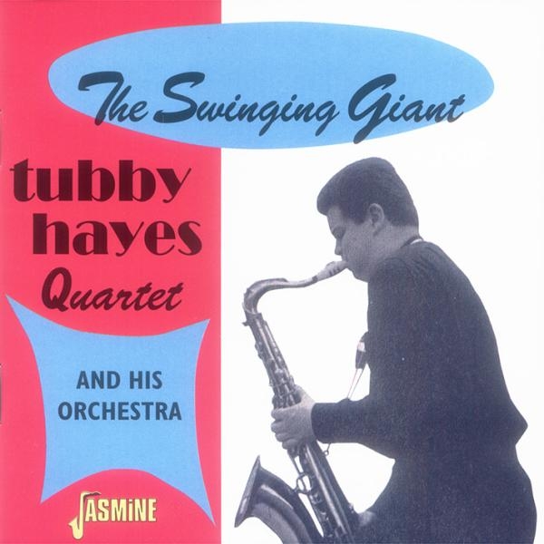 Tubby Hayes - Swinging Giant Vol.1 i gruppen CD / Toppsäljare hos Bengans Skivbutik AB (1561102)