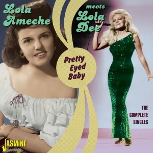 Lola Ameche Meets Lola Dee - Pretty Eyed Baby i gruppen CD / Pop-Rock hos Bengans Skivbutik AB (1561123)