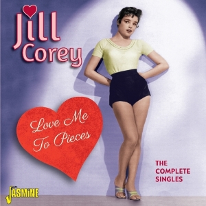 Jill Corey - Love Me To Pieces i gruppen CD / Pop-Rock hos Bengans Skivbutik AB (1561124)
