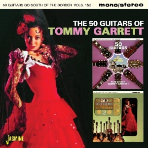 Garrett Tommy - 50 Guitars Of/Go South Of The Border Vols.1&2 i gruppen CD / Pop-Rock hos Bengans Skivbutik AB (1561135)
