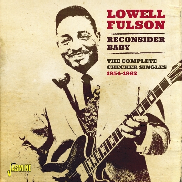 Lowell Fulson - Reconsider Baby i gruppen CD / Toppsäljare hos Bengans Skivbutik AB (1561158)