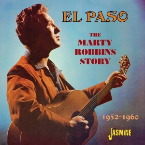 Marty Robbins - El Paso. 1952-1960 i gruppen CD / Country,Pop-Rock hos Bengans Skivbutik AB (1561165)