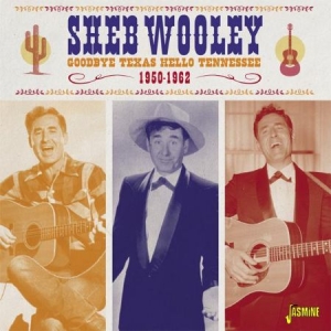 Wooley Sheb - Goodbye Texas Hello Tennessee 1950 i gruppen CD / Pop hos Bengans Skivbutik AB (1561171)