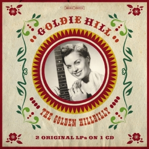 Goldie Hill - Golden Hillbilly 2 i gruppen CD / Country,Pop-Rock hos Bengans Skivbutik AB (1561172)