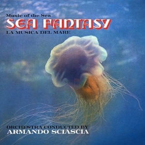 Sciascia Armando - Sea Fantasy i gruppen CD / Film/Musikal hos Bengans Skivbutik AB (1561196)