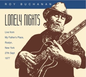 Buchanan Roy - Lonely Night i gruppen CD / Jazz/Blues hos Bengans Skivbutik AB (1561205)