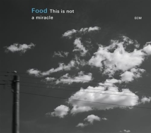 Food: Strønen / Ballamy / Fennesz - This Is Not A Miracle i gruppen CD / Jazz hos Bengans Skivbutik AB (1562045)