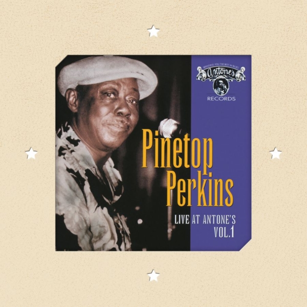 Pinetop Perkins - Live At Antone's Vol. 1 i gruppen CD / Toppsäljare hos Bengans Skivbutik AB (1570473)