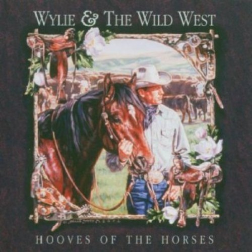 Wylie & The Wild West - Hooves Of The Horses i gruppen CD / Country hos Bengans Skivbutik AB (1570541)