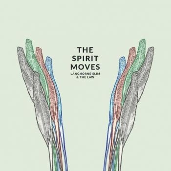 Langhorne Slim And The Law - Spirit Moves i gruppen VINYL / Toppsäljare hos Bengans Skivbutik AB (1570589)