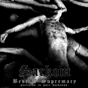 Sarkom - Bestial Supremacy i gruppen CD / Hårdrock/ Heavy metal hos Bengans Skivbutik AB (1570643)