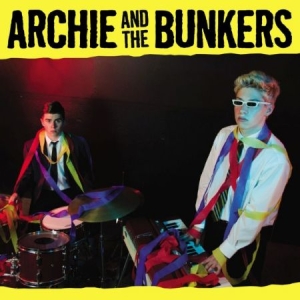Archie & The Bunkers - Archie & The Bunkers i gruppen VINYL / Rock hos Bengans Skivbutik AB (1570666)