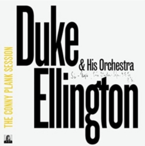 Ellington Duke & His Orchestra - Conny Plank Session i gruppen CD / Jazz hos Bengans Skivbutik AB (1570954)