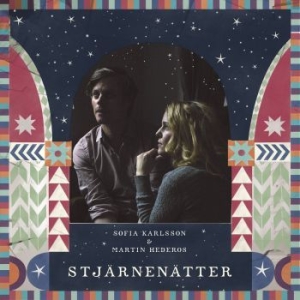 Sofia Karlsson / Martin Hederos - Stjärnenätter (Sånger Om Julen) i gruppen Kampanjer / test rea 150 hos Bengans Skivbutik AB (1572208)