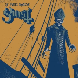 Ghost - If You Have Ghost - US IMPORT i gruppen ÖVRIGT / cdonuppdat hos Bengans Skivbutik AB (1595112)